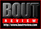 Bout Review